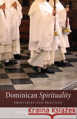 Dominican Spirituality William a. O. P. Hinnebusch Walter O. P. Wagner 9781625644701 Wipf & Stock Publishers - książka