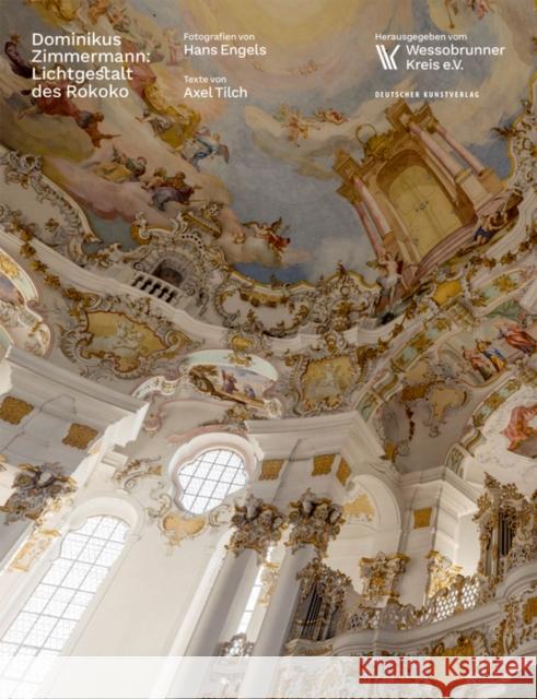 Dominikus Zimmermann : Lichtgestalt des Rokoko Wessobrunner Kreis 9783422073708 Deutscher Kunstverlag - książka