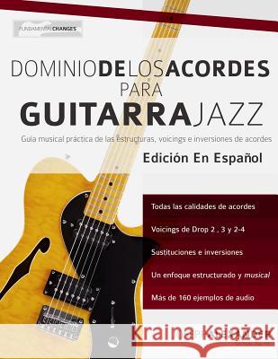 Dominio de los acordes para guitarra jazz Joseph Alexander 9781911267393 WWW.Fundamental-Changes.com - książka