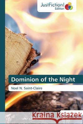 Dominion of the Night Schlegel, Nadja 9783659470790 Justfiction Edition - książka