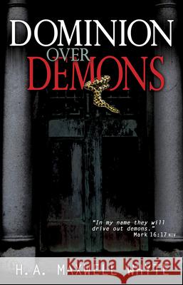 Dominion Over Demons  9781603748513 Not Avail - książka