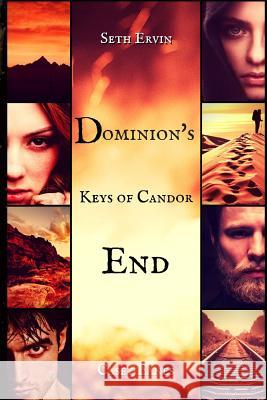 Dominion's End Seth Ervin Casey Eanes 9781727110593 Createspace Independent Publishing Platform - książka