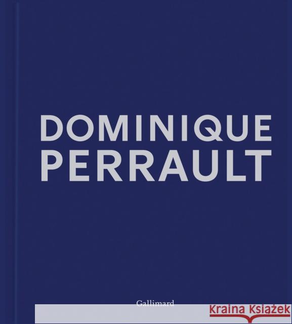 Dominique Perrault: Dreams Works Manifestos Editions Gallimard 9782073067753 Gallimard - książka