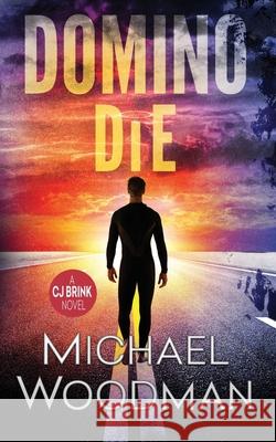 Domino Die Michael Woodman 9781916009547 Connlaswell Publishing - książka