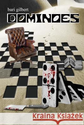Dominoes Bari Gilbert 9781466425774 Createspace Independent Publishing Platform - książka
