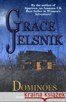 Dominoes Grace Jelsnik 9781530324613 Createspace Independent Publishing Platform - książka