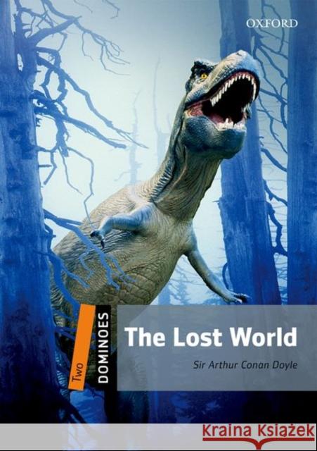 Dominoes: Level 2: 700-Word Vocabulary the Lost World Doyle, Sir Arthur Conan 9780194248808 OXFORD UNIVERSITY PRESS - książka