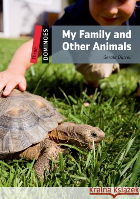 Dominoes, New Edition: Level 3: 1,000-Word Vocabulary My Family and Other Animals Durrell, Gerald 9780194248242 OXFORD UNIVERSITY PRESS - książka