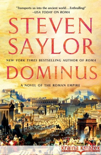 Dominus: A Novel of the Roman Empire Steven Saylor 9781250087867 St. Martin's Griffin - książka