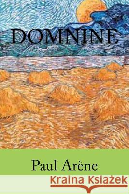 Domnine M. Paul Arene 9781511427128 Createspace - książka