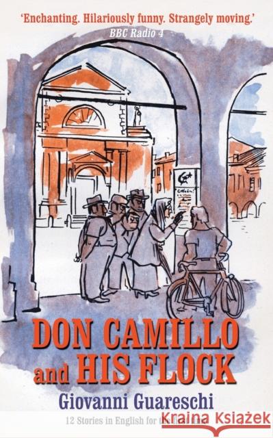 Don Camillo & His Flock: No. 2 in the Don Camillo Series Giovanni Guareschi, Piers Dudgeon 9781900064187 Pilot Productions Ltd - książka