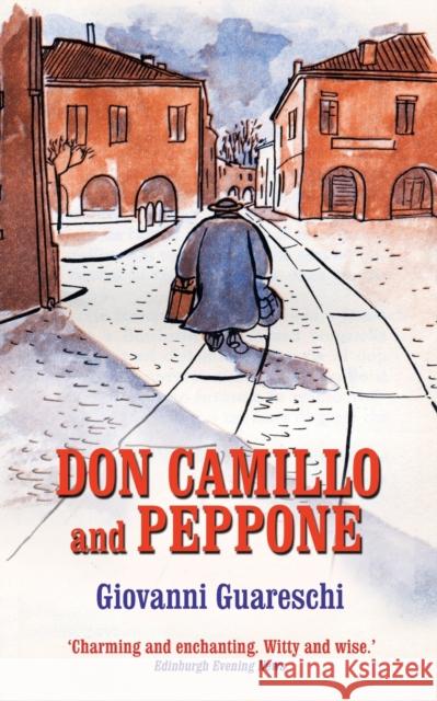 Don Camillo and Peppone: No. 3 in the Don Camillo Series Giovanni Guareschi, Piers Dudgeon 9781900064262 Pilot Productions Ltd - książka