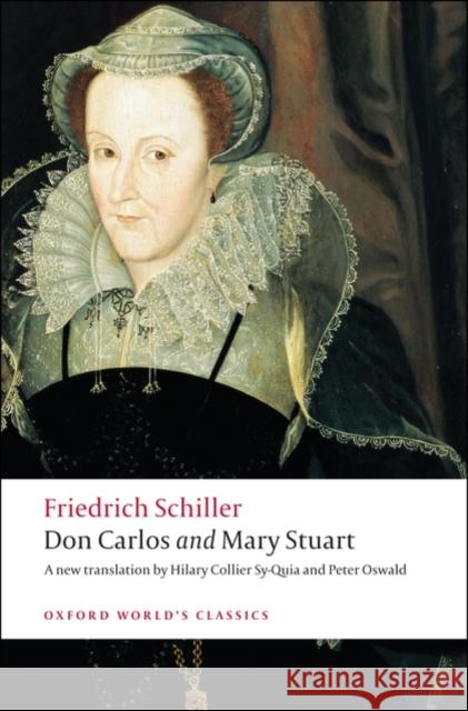 Don Carlos and Mary Stuart Friedrich Schiller 9780199540747 Oxford University Press - książka