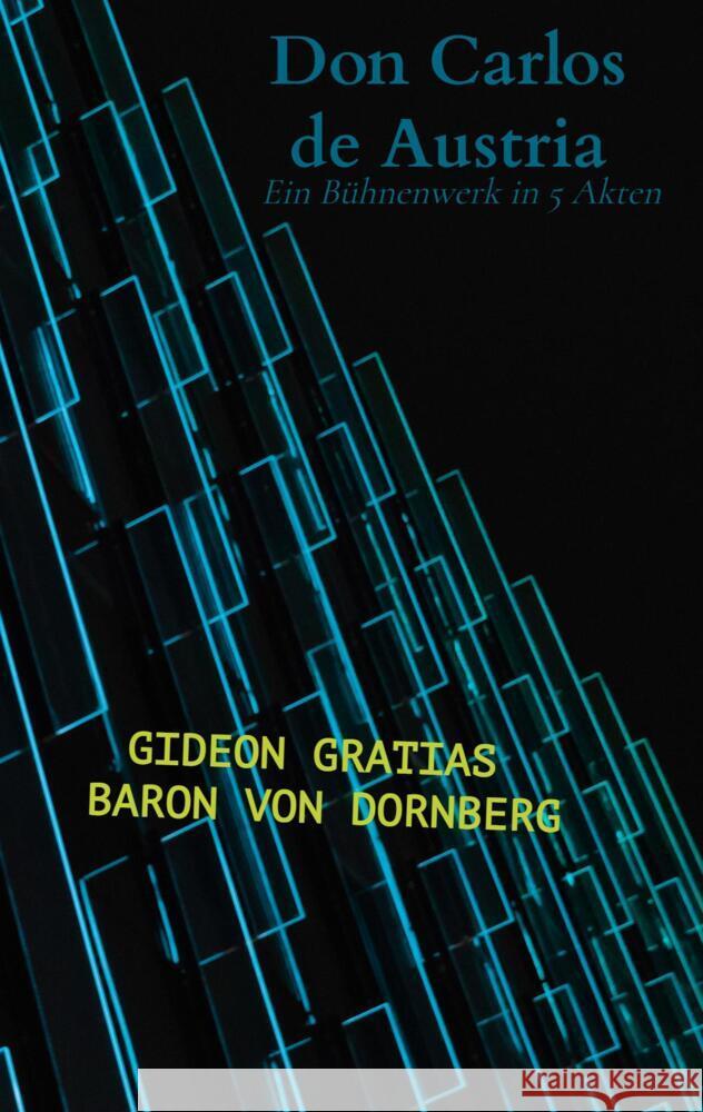 Don Carlos de Austria Gratias Baron von Dornberg, Gideon 9789464853421 Bookmundo - książka