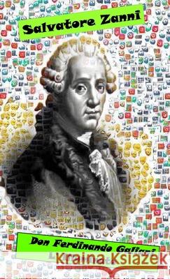 Don Ferdinando Galiani - L\' Illuminato Salvatore Zanni 9781716865701 Lulu.com - książka