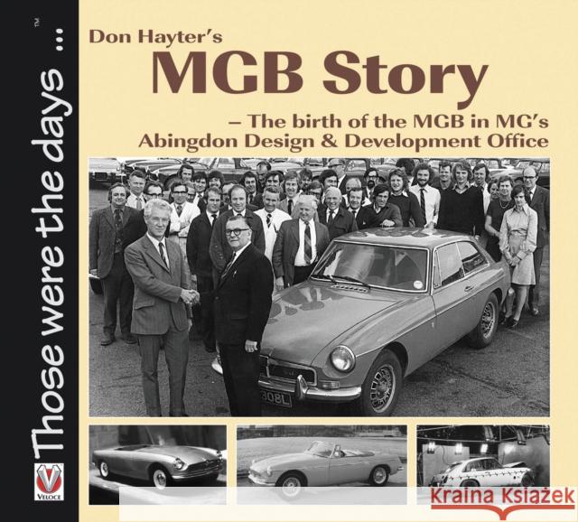Don Hayter's MGB Story: The Birth of the MGB in Mg's Abingdon Design & Development Office Hayter, Don 9781845844608  - książka