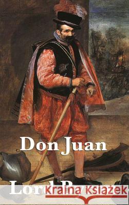 Don Juan Lord George Gordon Byron 9781515430834 Wilder Publications - książka