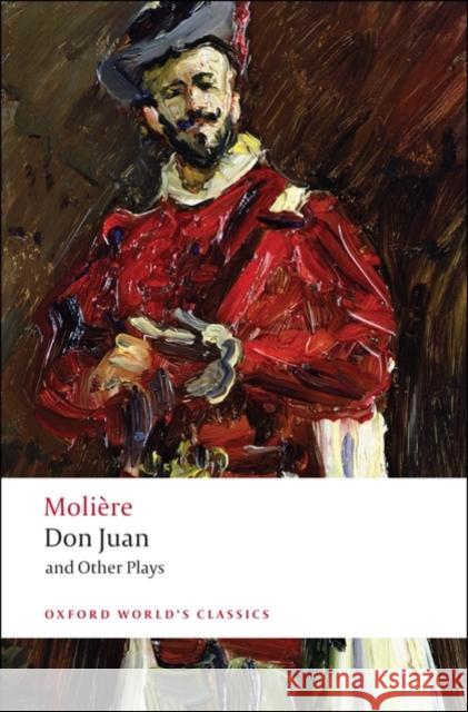 Don Juan and Other Plays Moliere 9780199540228 Oxford University Press - książka