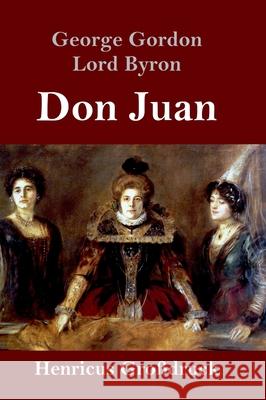 Don Juan (Großdruck) Byron, George Gordon Lord 9783847853503 Henricus - książka