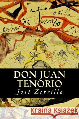 Don Juan Tenorio Jose Zorrilla Editorial Oneness 9781539387268 Createspace Independent Publishing Platform - książka