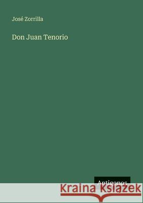 Don Juan Tenorio Jos? Zorrilla 9783563959015 Antigonos Verlag - książka