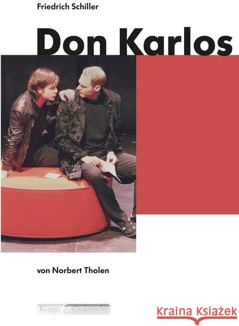 Don Karlos - Friedrich Schiller : Unterrichtsmaterialien, Interpretation, Aufgaben, Lösungen, Kopiervorlagen, Lehrerheft Tholen, Norbert 9783932609978 Krapp & Gutknecht - książka