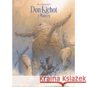 Don Kichot z Manczy Paul Brizzi, Gaetan Brizzi 9788397166011 Mandioca - książka