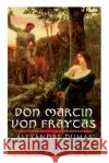 Don Martin von Fraytas Alexandre Dumas 9788027313594 e-artnow