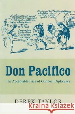 Don Pacifico : The Acceptable Face of Gunboat Diplomacy Derek Taylor 9780853037637 Vallentine-Mitchell - książka