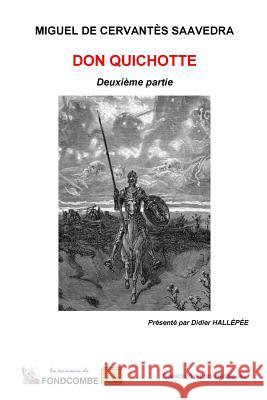 Don Quichotte - deuxième partie Hallepee, Didier 9781508846475 Createspace - książka