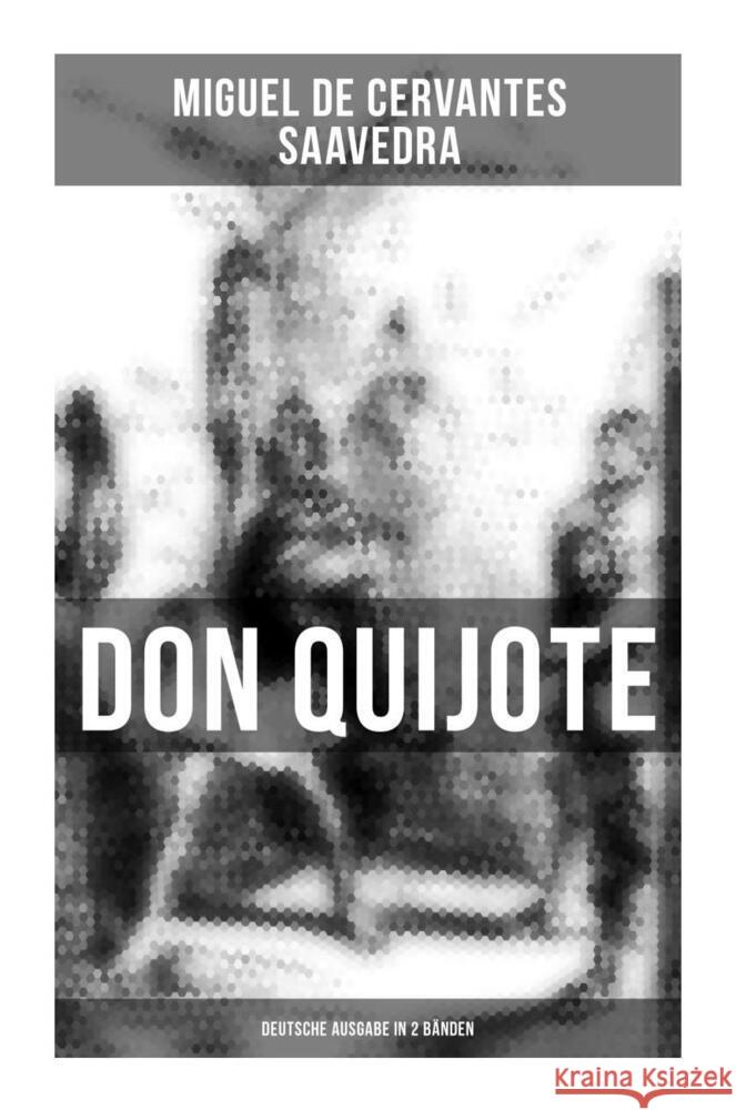 Don Quijote (Deutsche Ausgabe in 2 Bänden) Cervantes Saavedra, Miguel de 9788027255849 Musaicum Books - książka