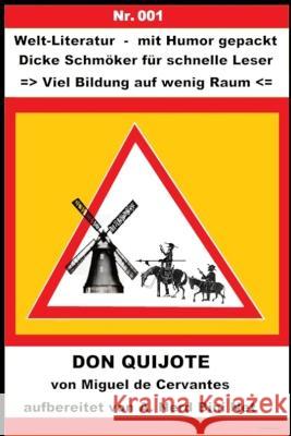 Don Quijote: Welt-Literatur - mit Humor gepackt A Nerd Bini Net   9781520812496 Independently Published - książka