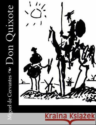 Don Quixote Miguel D John Ormsby 9781530781126 Createspace Independent Publishing Platform - książka