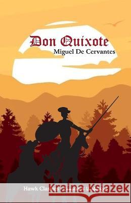 Don Quixote Miguel de Cervantes 9789392322730 Hawk Press - książka