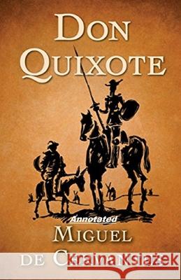 Don Quixote Annotated Cervantes Migue. D Cervantes 9798464239913 Independently published - książka