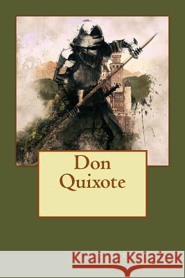 Don Quixote: Errant Knight and Sane Madman Miguel Cervantes John Ormsby 9781539933533 Createspace Independent Publishing Platform - książka