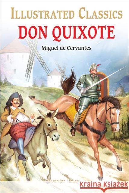 Don Quixote for Kids : Illustrated Children Classic: English Novel With Review Questions Miguel de Cervantes 9789354403477 Wonder House Books - książka