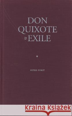 Don Quixote in Exile Peter Furst 9780810114470 Northwestern University Press - książka
