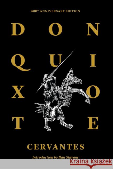 Don Quixote of La Mancha Miguel D John Ormsby Ilan Stavans 9781632060754 Restless Books - książka