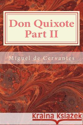 Don Quixote Part II Miguel De Cervantes John Ormsby 9781495465147 Createspace - książka