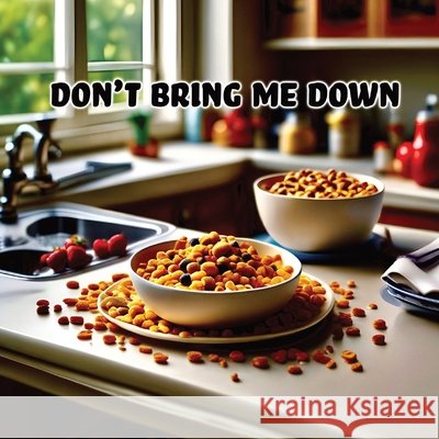 Don't Bring Me Down Tommy Watkins 9798330251209 Pickwick Studios - książka