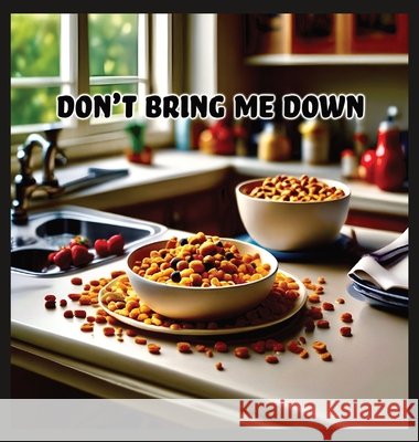 Don't Bring Me Down Tommy Watkins 9798330251247 Pickwick Studios - książka