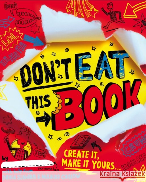Don't Eat This Book Nikalas Catlow 9781849417785 Penguin Random House Children's UK - książka