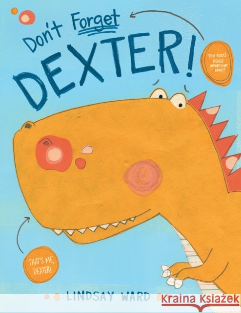 Don't Forget Dexter! Lindsay Ward 9781542047272 Amazon Publishing - książka