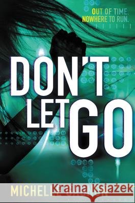 Don't Let Go Michelle Gagnon 9780062102973 HarperCollins - książka