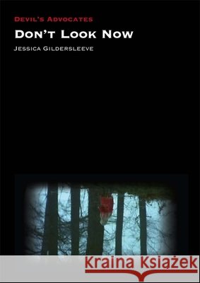 Don't Look Now Jessica Gildersleeve 9781911325482 Auteur - książka