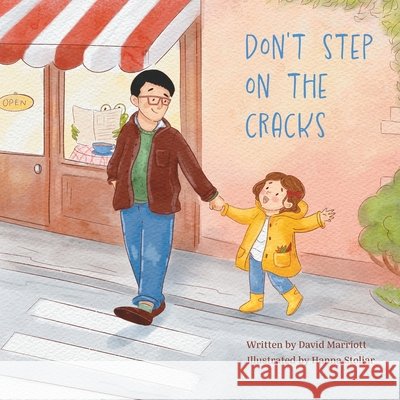 Don't Step on the Cracks David P. Marriott Hanna Stoliar 9781919376301 Friendly Crocodile Publishing - książka
