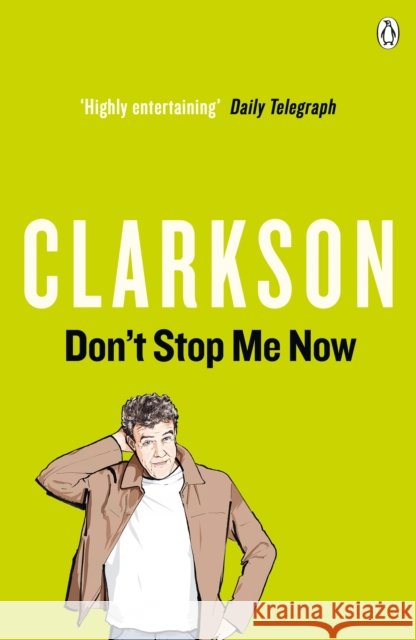Don't Stop Me Now Jeremy Clarkson 9780141026114 PENGUIN UK - książka