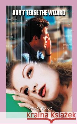 Don't Tease the Wizard Max Reno 9781403351388 Authorhouse - książka