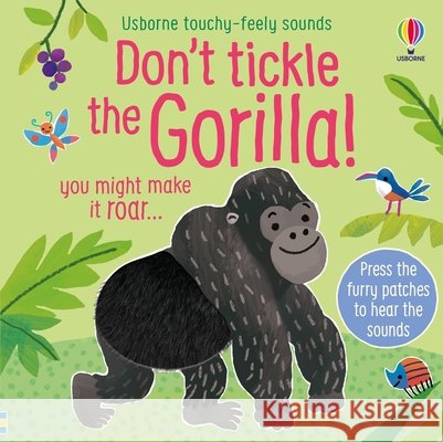 Don't Tickle the Gorilla! Sam Taplin 9781803700908 Usborne Publishing Ltd - książka